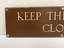 Load image into Gallery viewer, Vintage G.P.O. &quot;Keep This Door Closed&quot; Enamel Sign
