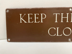 Vintage G.P.O. "Keep This Door Closed" Enamel Sign