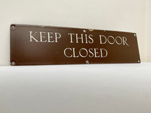 Load image into Gallery viewer, Vintage G.P.O. &quot;Keep This Door Closed&quot; Enamel Sign
